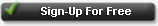 Sign Up For Free