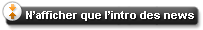 N'afficher que l'intro des news
