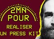 Press Kit : comment faire ?