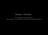 Sacem / YouTube : un nouvel accord en faveur des auteurs, compositeurs, éditeurs et des internautes