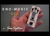 Guitar Effects - ENO MUSIC DSO-2  "OCD"