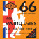 SM66 Swing Bass jeu de cordes pour basse 40 - 100