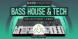 Bass Master Expansion Pack: Bass House & Tech