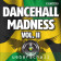 Dancehall Madness Vol. II