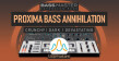 Bass Master Expansion Pack: Proxima Bass Annihilation