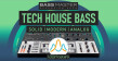 Bass Master Expansion Pack: Tech House Bass