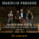 Maximum Paradise - Le Cavern Club - 04/05/2017 22:00