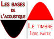 Les bases de l'acoustique : le timbre (I)
