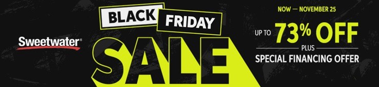 Black Friday Cyber Monday Sales On Music Instruments And Audio Gear At Sweetwater Audiofanzine