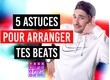 5-astuces-pour-arranger-tes-beats-3012.jpg