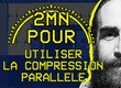 Comment faire de la compression parallèle