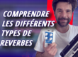 comprendre-les-reverbes-en-5-min-3408.png