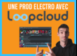 faire-une-prod-electro-avec-loopcloud-3039.png
