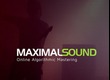 La semaine du mastering en ligne : MaximalSound