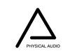 Physical Audio