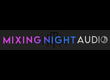 Mixing Night Audio