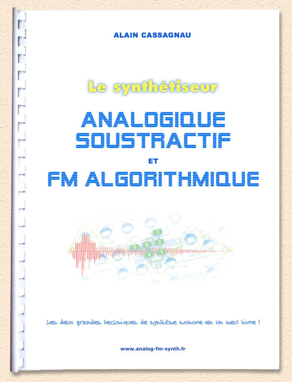 alain-cassagnau-le-synthetiseur-analogique-soustractif-et-fm-algorithmique-264922.jpg