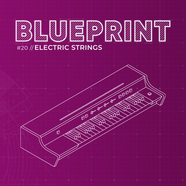 Blueprint: Electric Strings Fracture Sounds - Audiofanzine