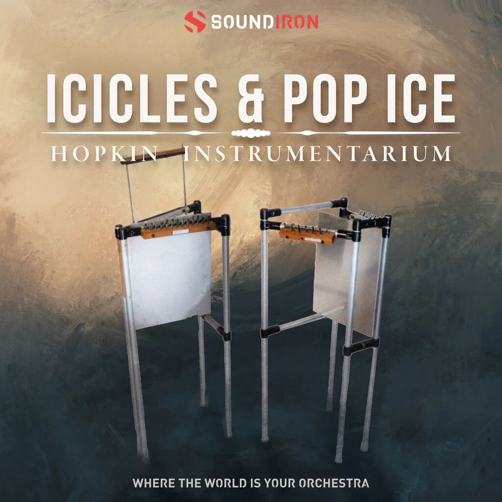 Hopkin Instrumentarium: Icicles & Pop Ice Soundiron - Audiofanzine