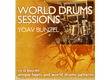 Earth Moments World Drums Sessions - Balkan Drums 