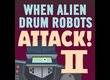Loopmasters When Alien Drum Robots Attack 2