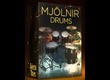 Solemn Tones Mjölnir Drums