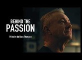 Behind The Passion - Un Documentaire Thomann