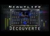 [Découverte] Nightlife (VST) | Un clone du Nexus en freeware... et en mieux !?