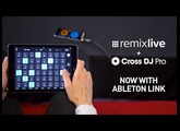 Remixlive + Cross DJ Pro, now with Ableton Link