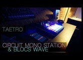 Blocs Wave X Circuit Mono Station | Late Night Beat Sketch