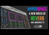 Larger Than Life Next Gen Reverb: Hyperspace by United Plugins
