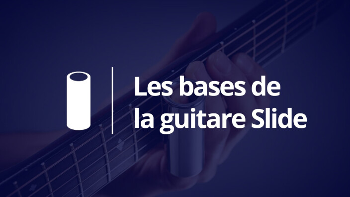 Les bases de la guitare slide : Bien démarrer à la guitare slide