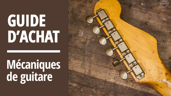 Comment choisir ses mécaniques pour guitare électrique : Quelles mécaniques pour guitare électrique choisir ?