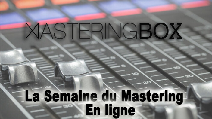 Comparatif des services de Mastering automatique en ligne : MasteringBOX : La semaine du mastering en ligne : MasteringBOX