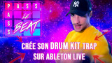 Créer son drum kit Trap avec Ableton Live