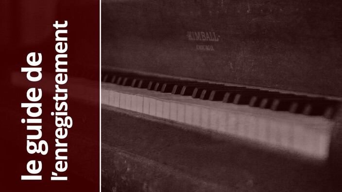 Introduction à l'enregistrement du piano : Le guide de l’enregistrement - 145e partie