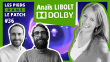 Podcast avec Anaïs Libolt (Dolby)