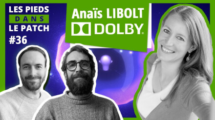 Podcast avec Anaïs Libolt (Dolby)