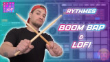 Apprendre à faire des rythmiques Boom Bap &  Lofi