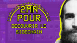 À quoi sert le sidechain (entrée latérale) et comment l'utiliser ?