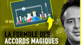 On cherche la formule des accords magiques