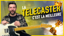 Pourquoi la Telecaster est la meilleure des guitares ?