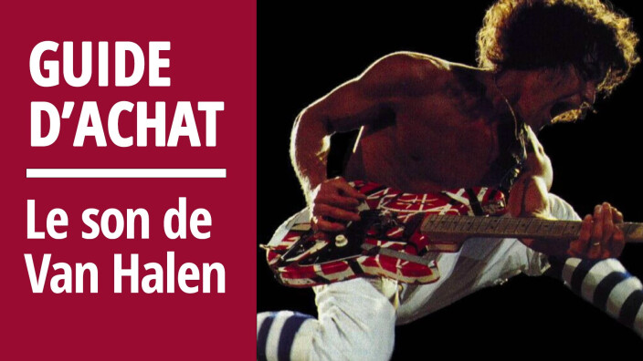 Guide d'achat du matériel pour sonner comme Eddie Van Halen : Sonner comme Eddie