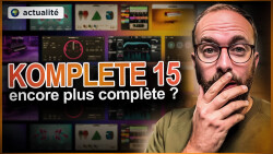 La Komplete 15 arrive !