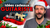 5 cadeaux parfait pour les guitaristes