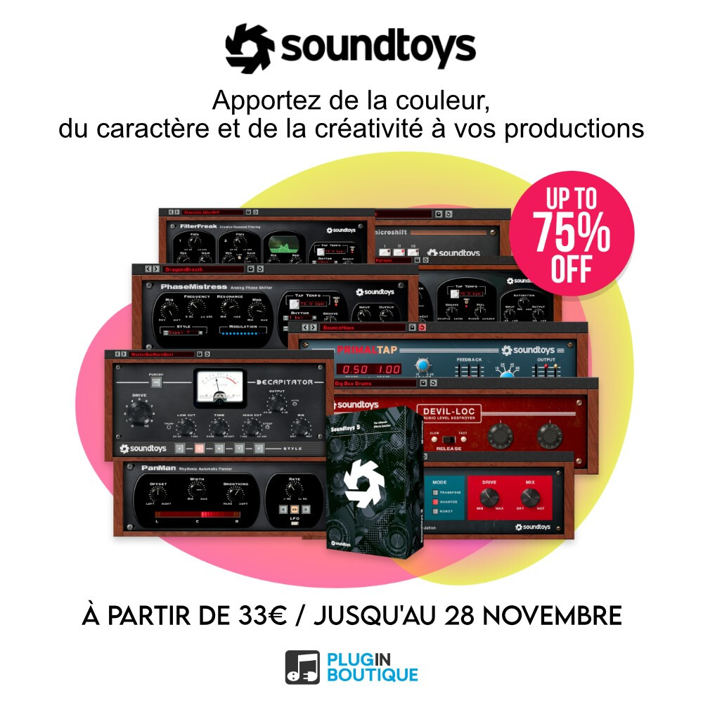 L'offre Black Friday sur les plugins Soundtoys Audiofanzine