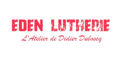 Didier Duboscq - Eden Lutherie