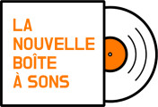 La nouvelle boîte à sons