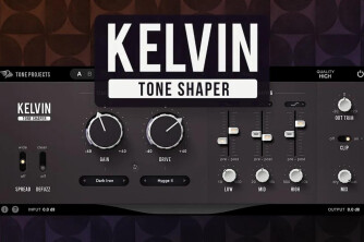 Accuillez le Kelvin Tone Shaper de Tone Projects