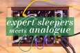 Expert Sleepers présente ses 3 nouveaux modules 